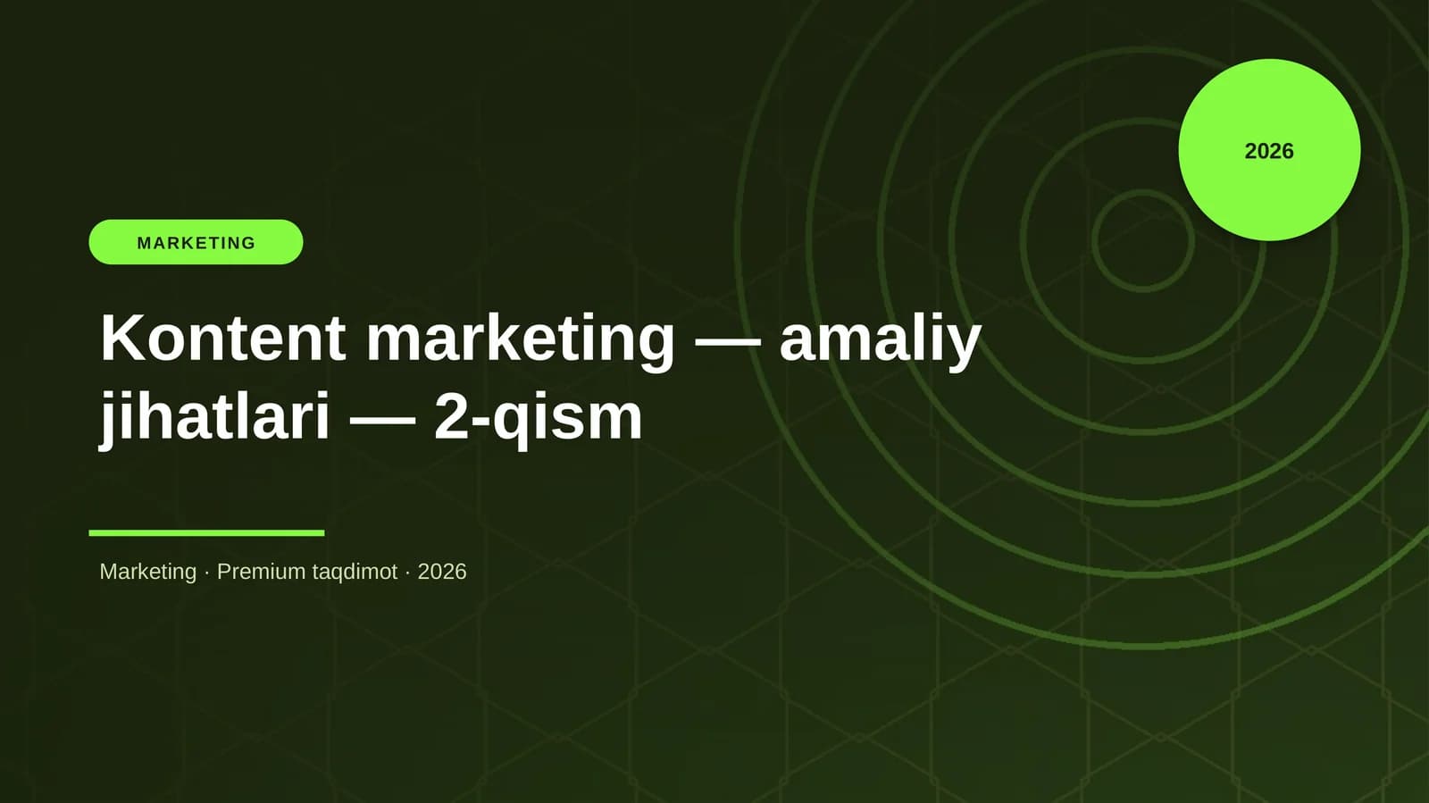 Kontent marketing — amaliy jihatlari — 2-qism