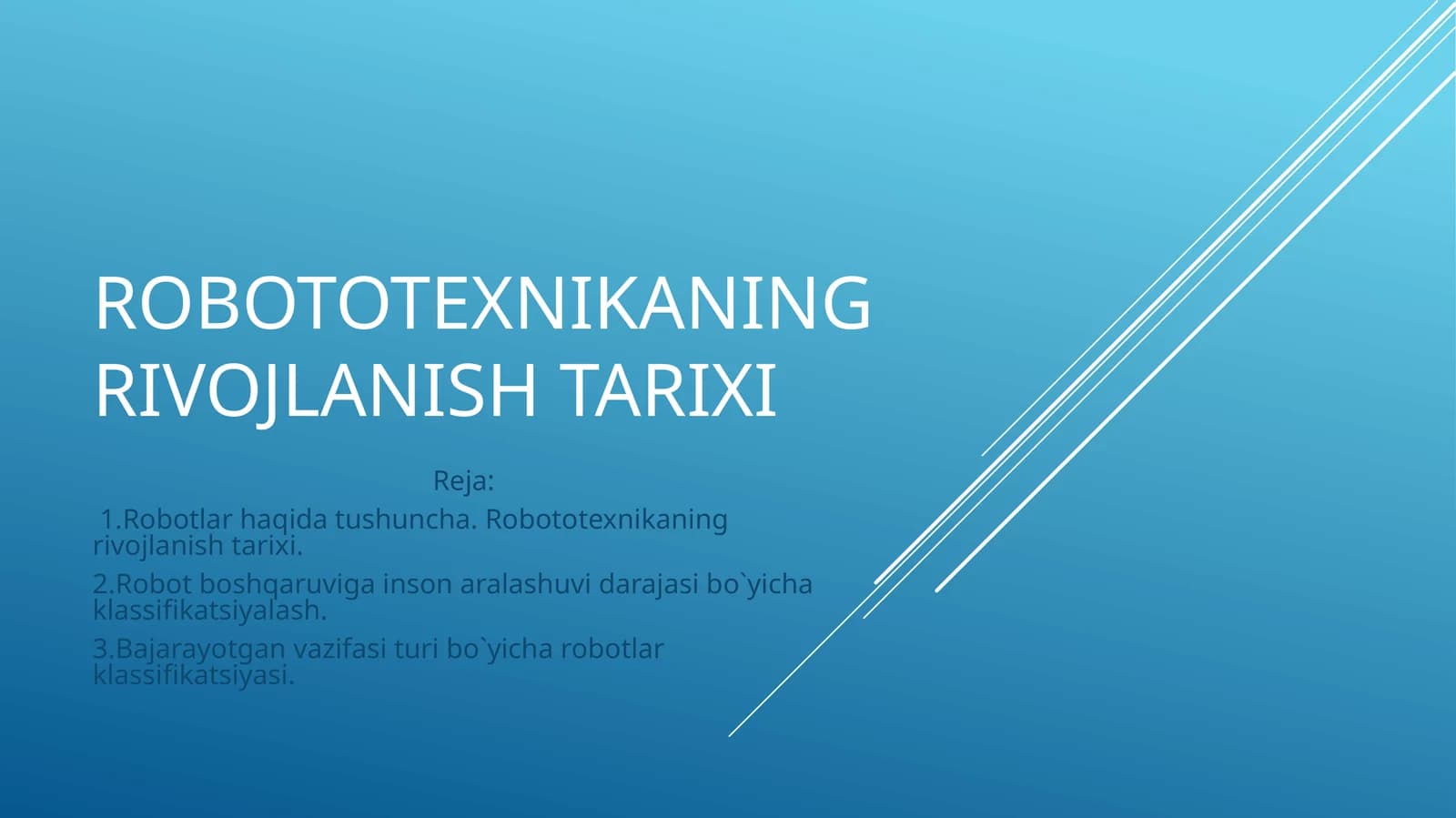 ROBOTOTEXNIKANING RIVOJLANISH TARIXI
