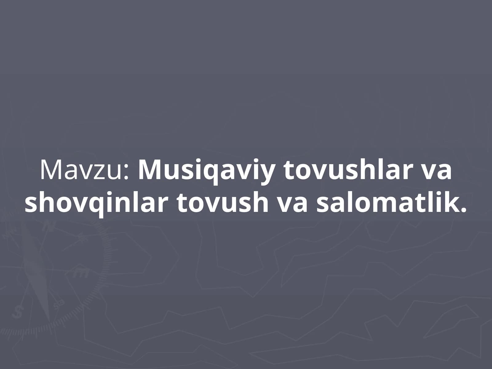 Musiqaviy tovushlar va shovqinlar tovush va salomatlik