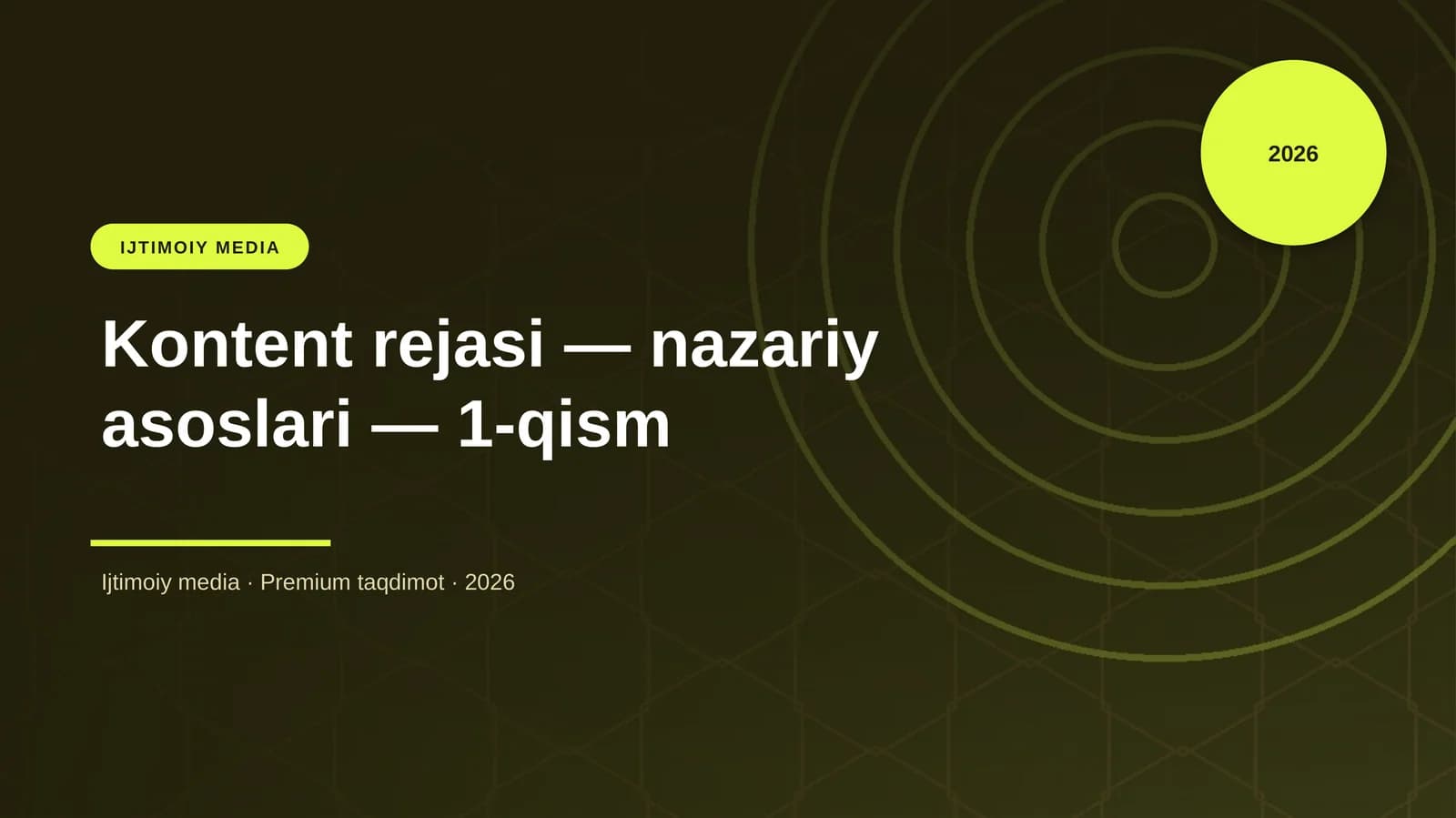 Kontent rejasi — nazariy asoslari — 1-qism