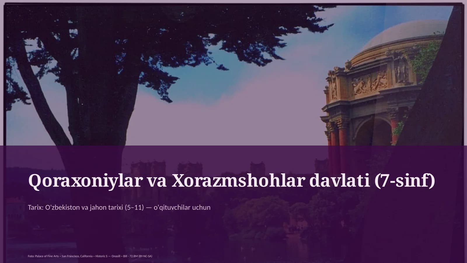 Qoraxoniylar va Xorazmshohlar davlati (7-sinf)