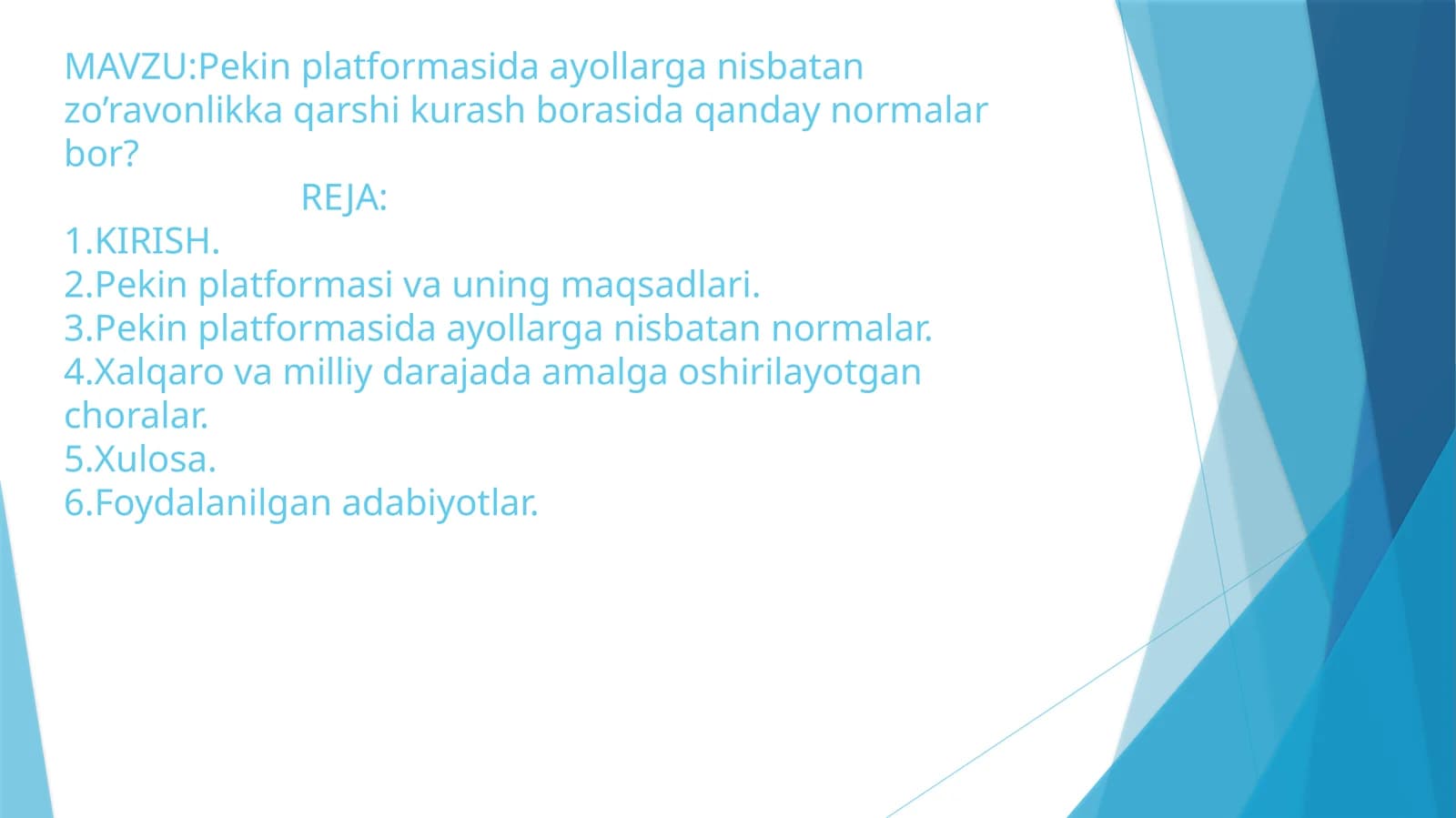 Pekin platformasida ayollarga nisbatan zo’ravonlikka qarshi kurash borasida qanday normalar bor