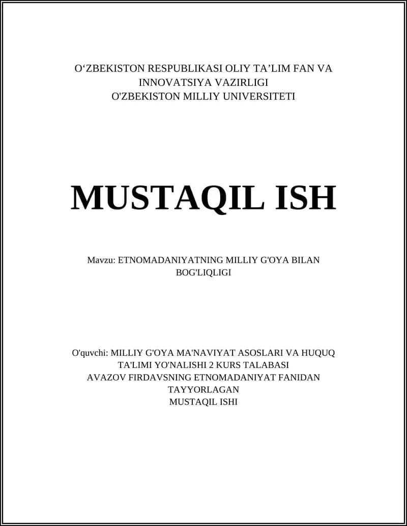 ETNOMADANIYATNING MILLIY G'OYA BILAN BOG'LIQLIGI MUSTAQIL ISHI