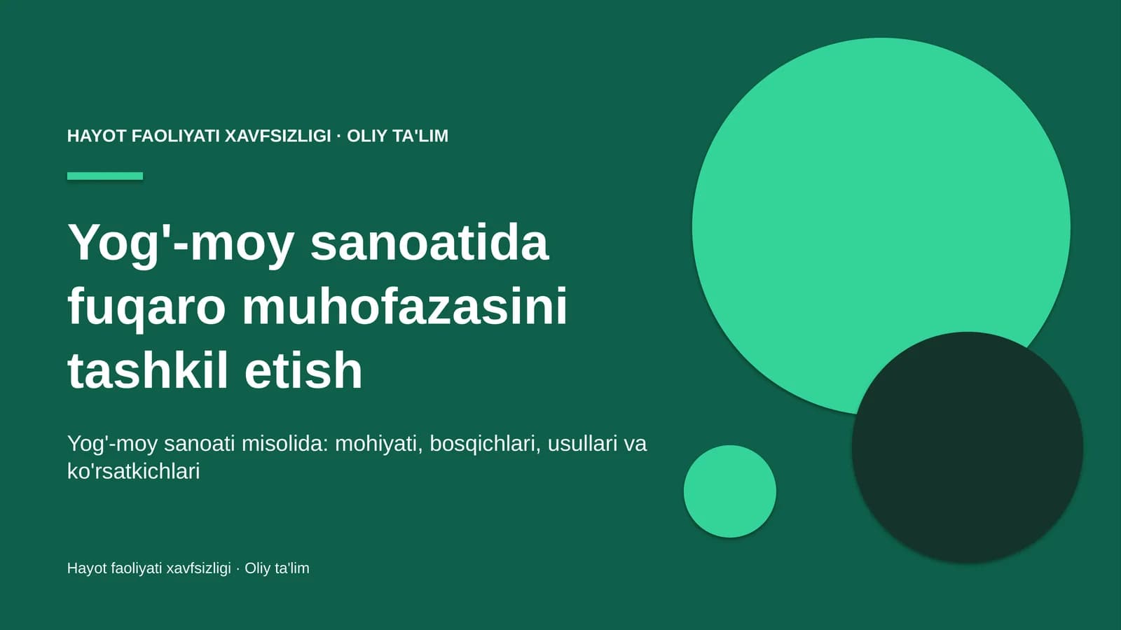 Yog'-moy sanoatida fuqaro muhofazasini tashkil etish