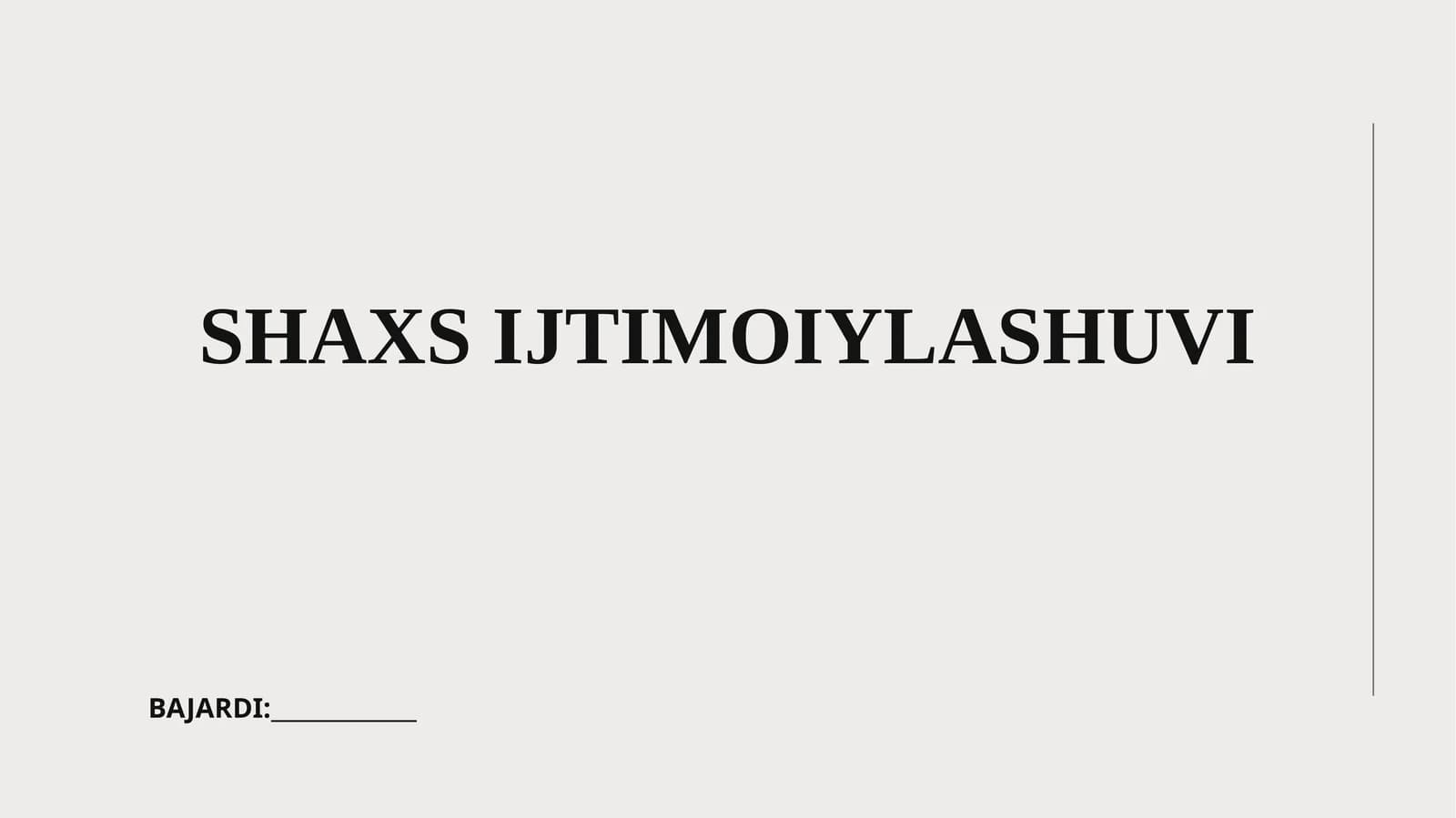 SHAXS IJTIMOIYLASHUVI