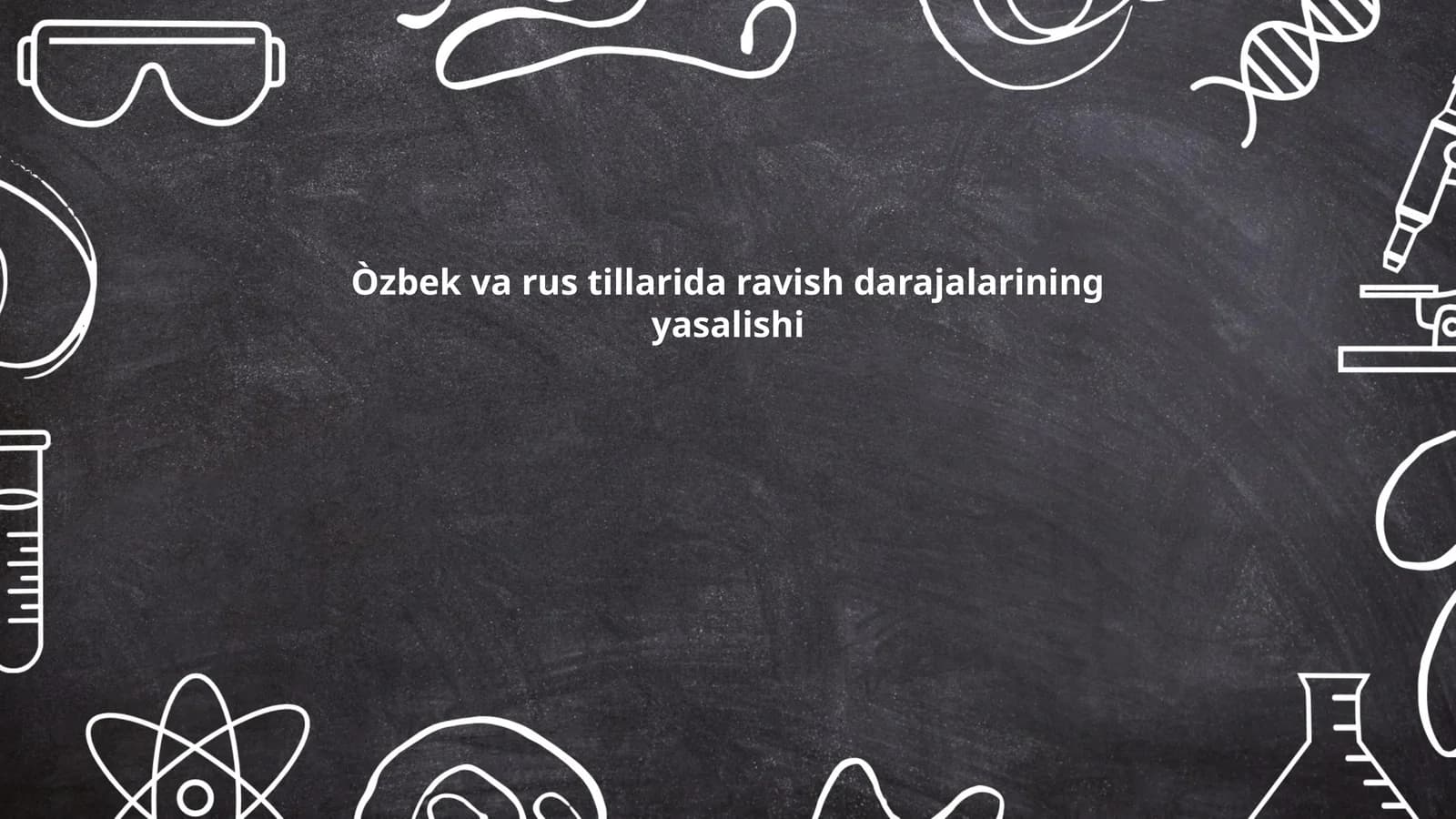 Òzbek va rus tillarida ravish darajalarining yasalishi