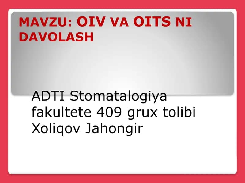 OIV VA OITSNI DAVOLASH