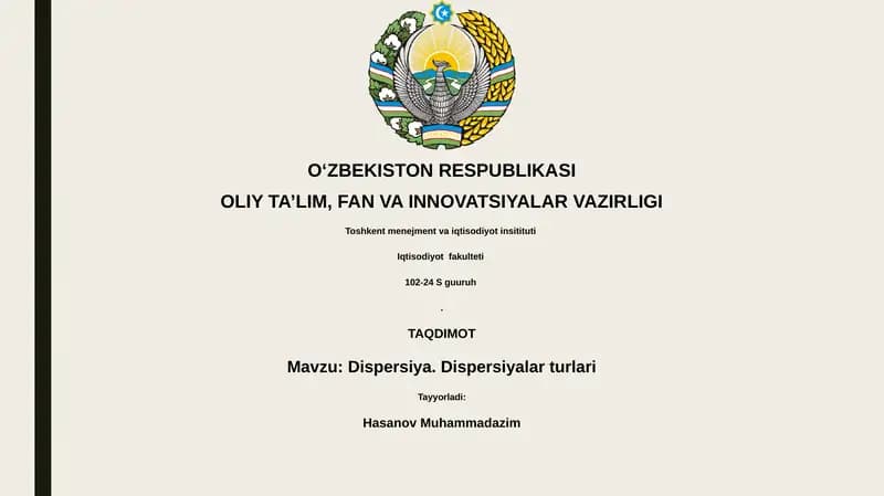 Dispersiya. Dispersiyalar turlari