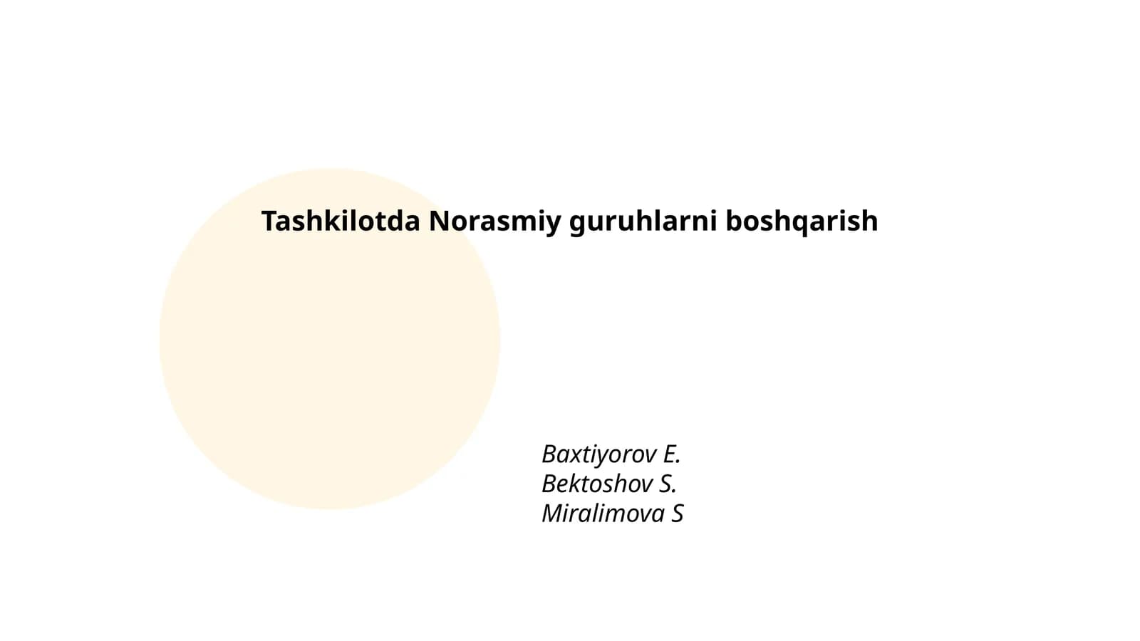 Norasmiy guruhlarning tashkilot ichidagi roli