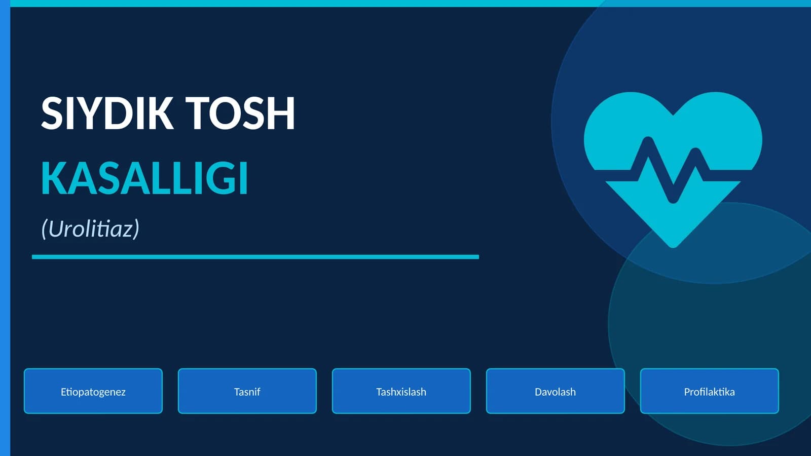 SIYDIK TOSH KASALLIGI (Urolitiaz)