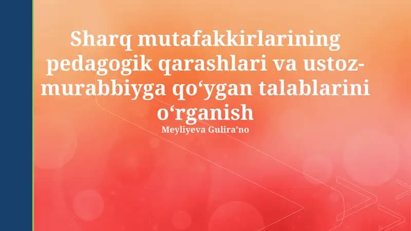 Davlat ta'lim standartlari va sharq pedagogikasi