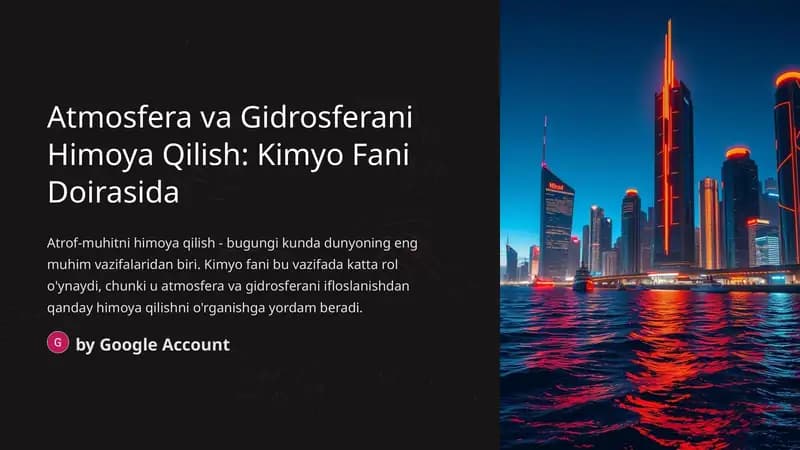 Atmosfera va Gidrosferani Himoya Qilish: Kimyo Fani Doirasida