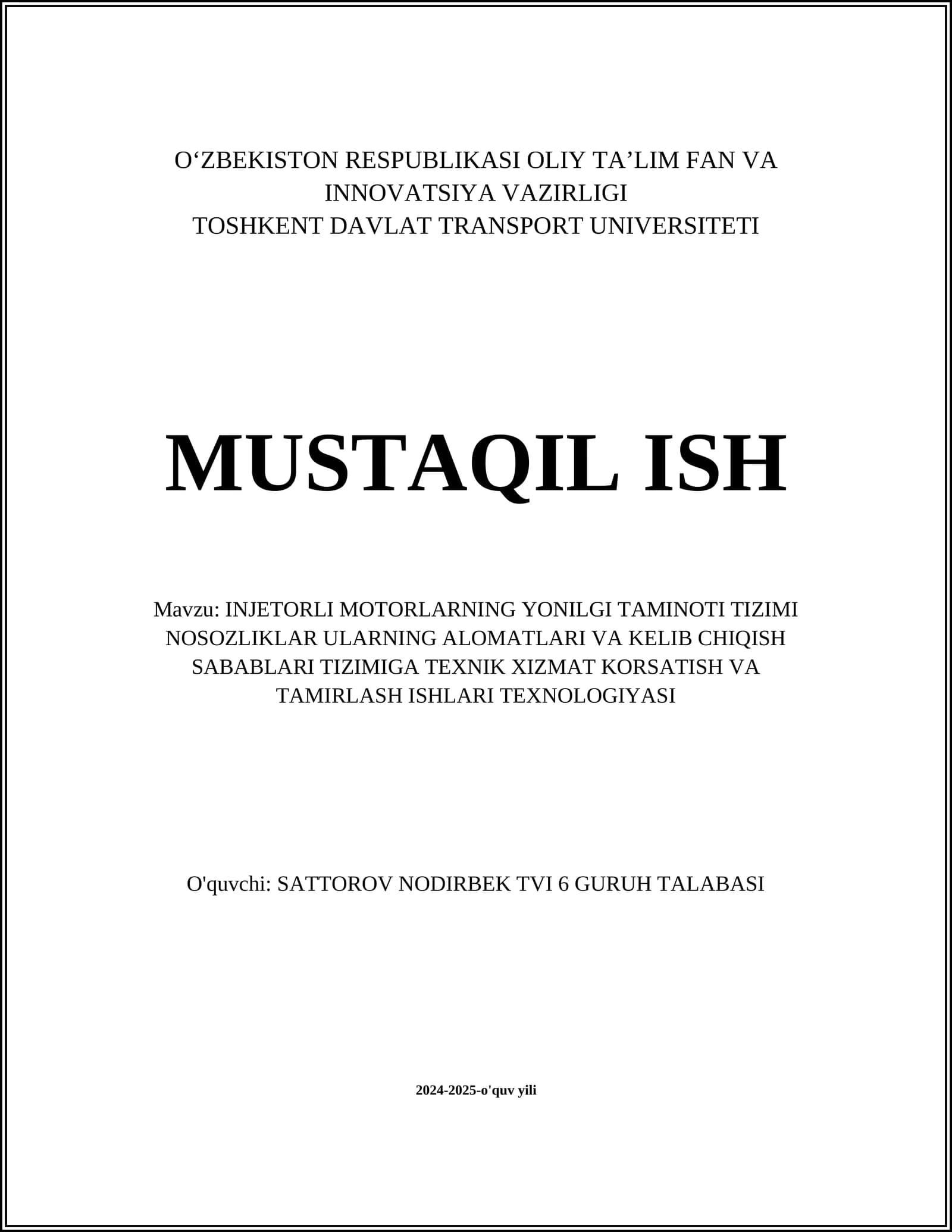 INJETORLI MOTORLARNING YONILGI TAMINOTI TIZIMI NOSOZLIKLAR ULARNING ALOMATLARI VA KELIB CHIQISH SABABLARI TIZIMIGA TEXNIK XIZMAT KORSATISH VA TAMIRLASH ISHLARI TEXNOLOGIYASI