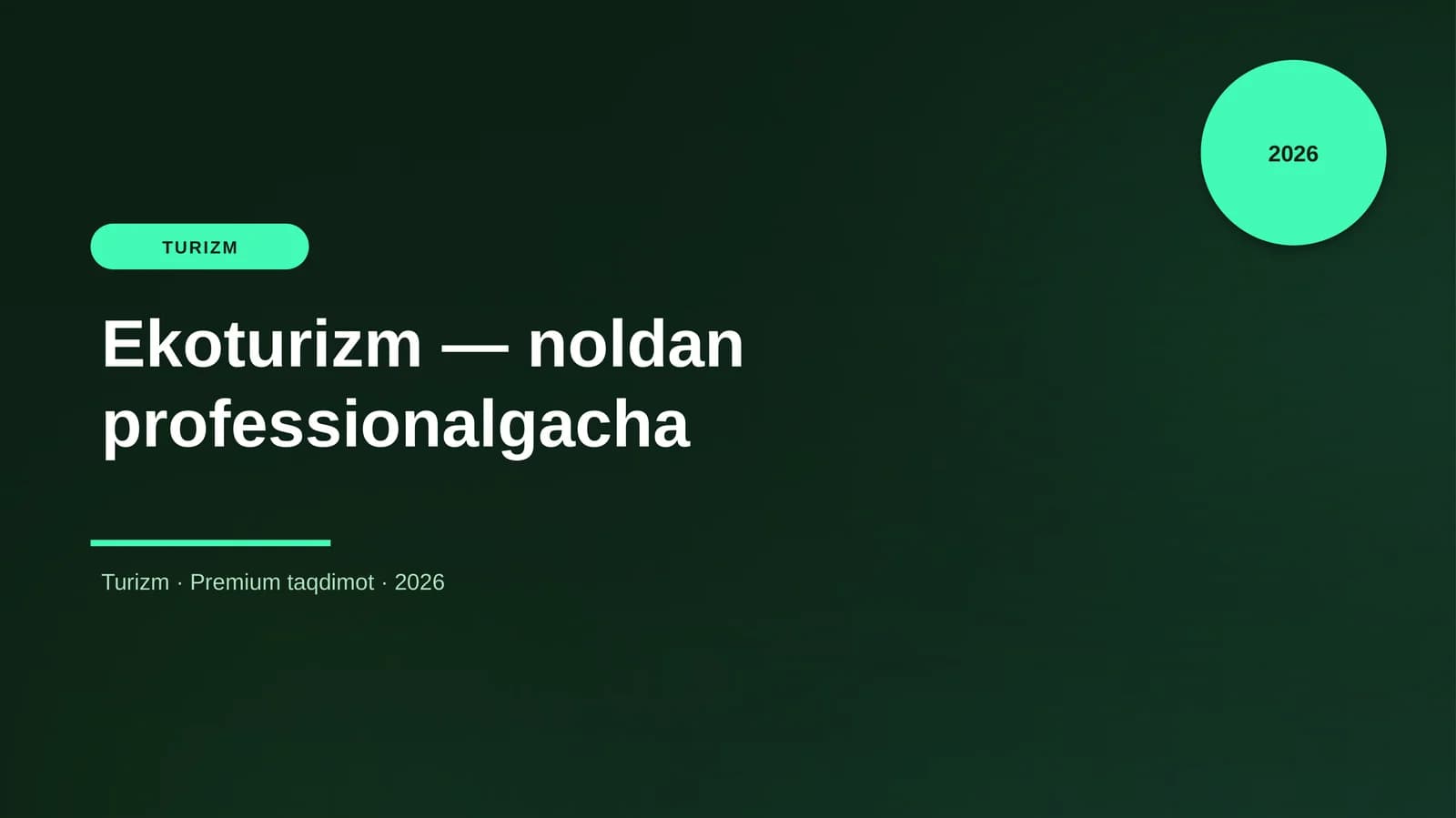 Ekoturizm — noldan professionalgacha