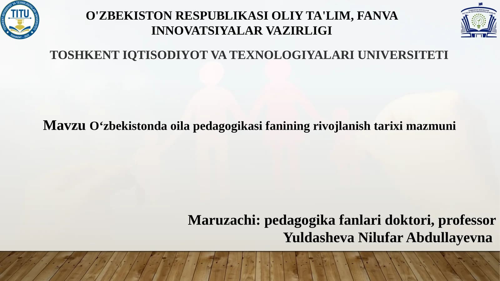 O‘zbekiston oila pedagogikasi fanining rivojlanishi tarixi