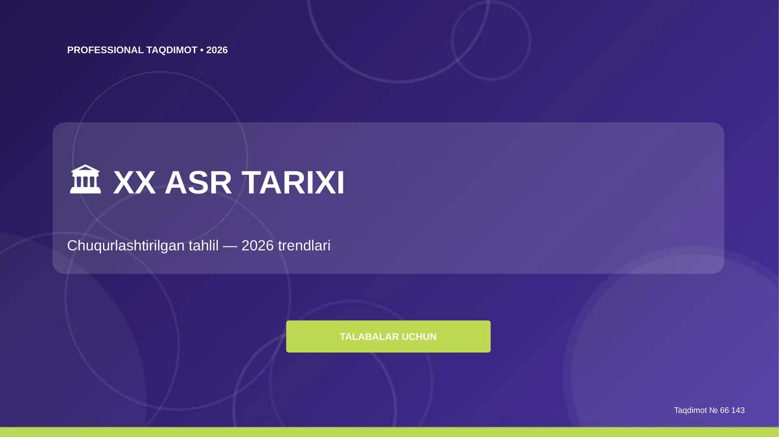 XX asr Tarixi: Chuqurlashtirilgan Tahlil - 2026