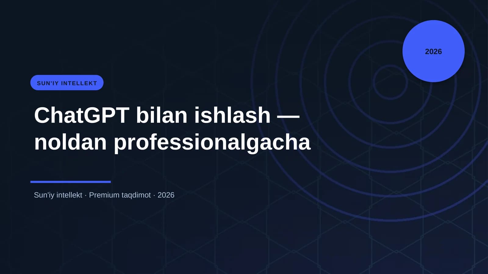 ChatGPT bilan ishlash — noldan professionalgacha