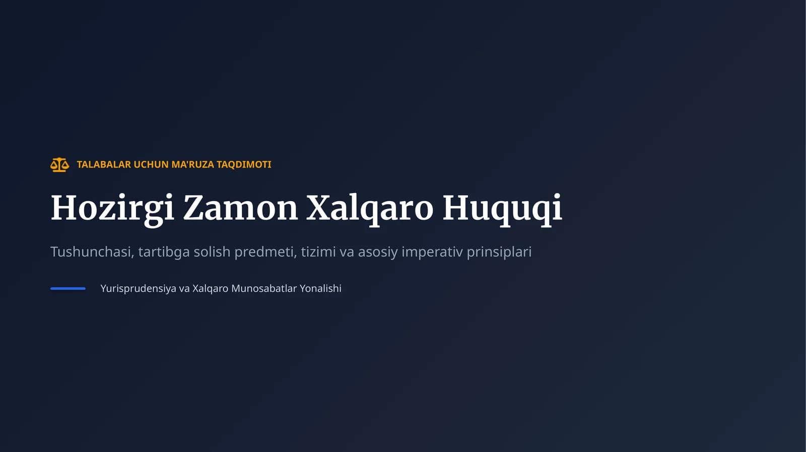 Hozirgi Zamon Xalqaro Huquqi