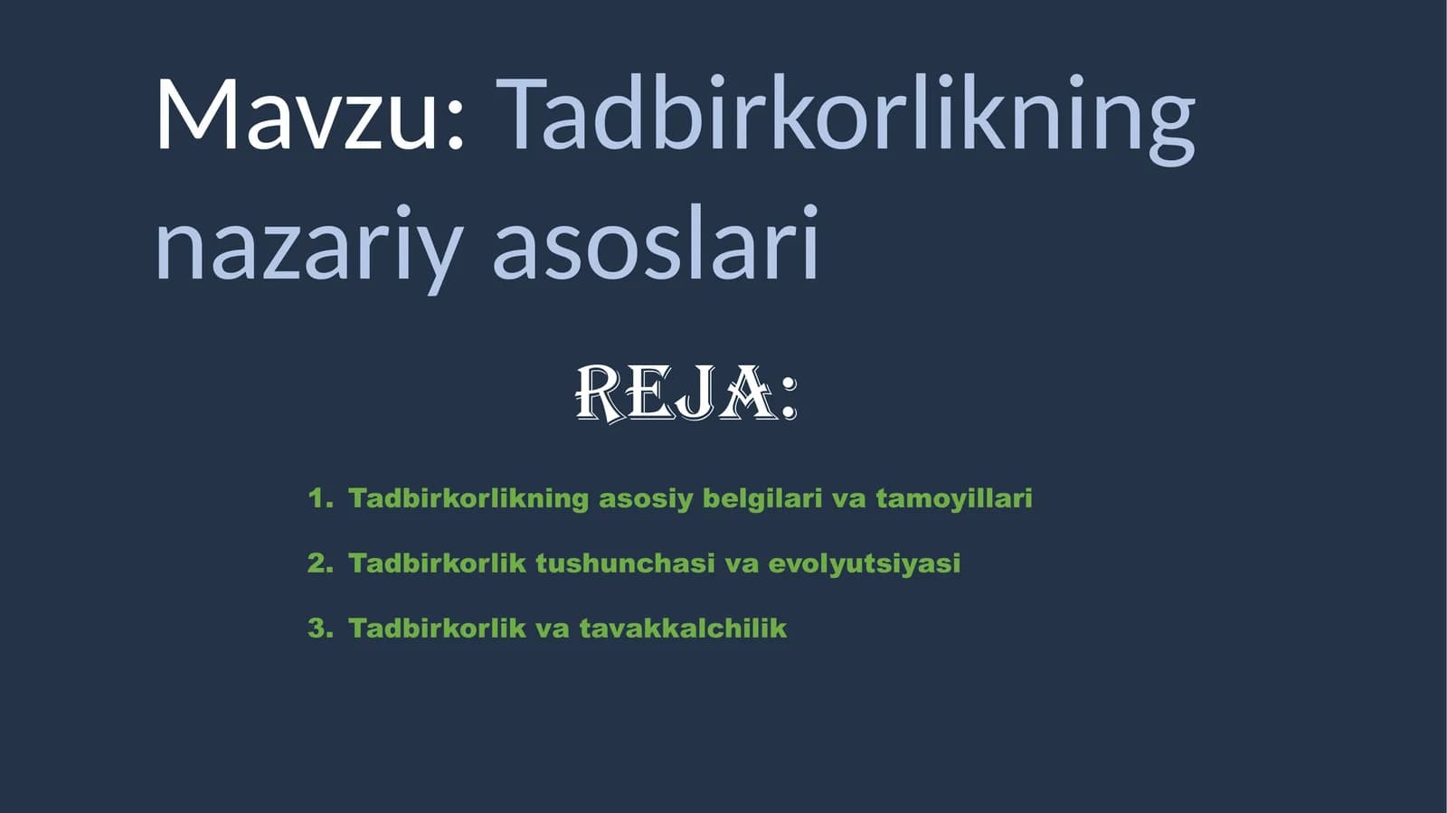 Tadbirkorlikning nazariy asoslari