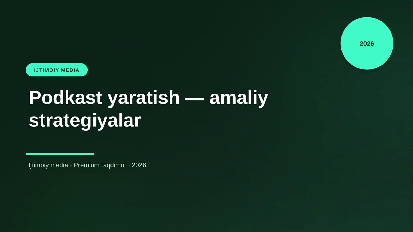 Podkast yaratish — amaliy strategiyalar