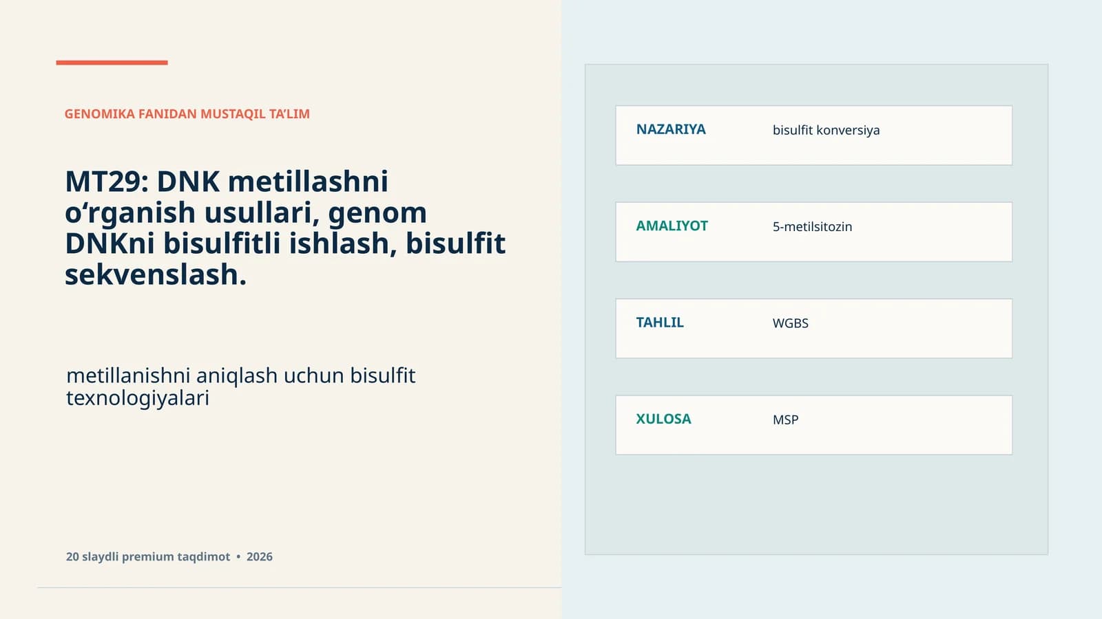 GENOMIKA FANIDAN MUSTAQIL TA’LIM DNK metillashni o‘rganish usullari, genom DNKni bisulfitli ishlash, bisulfit sekvenslash. Metillanishni aniqlash uchun bisulfit texnologiyalari. Premium taqdimot 20 slaydli