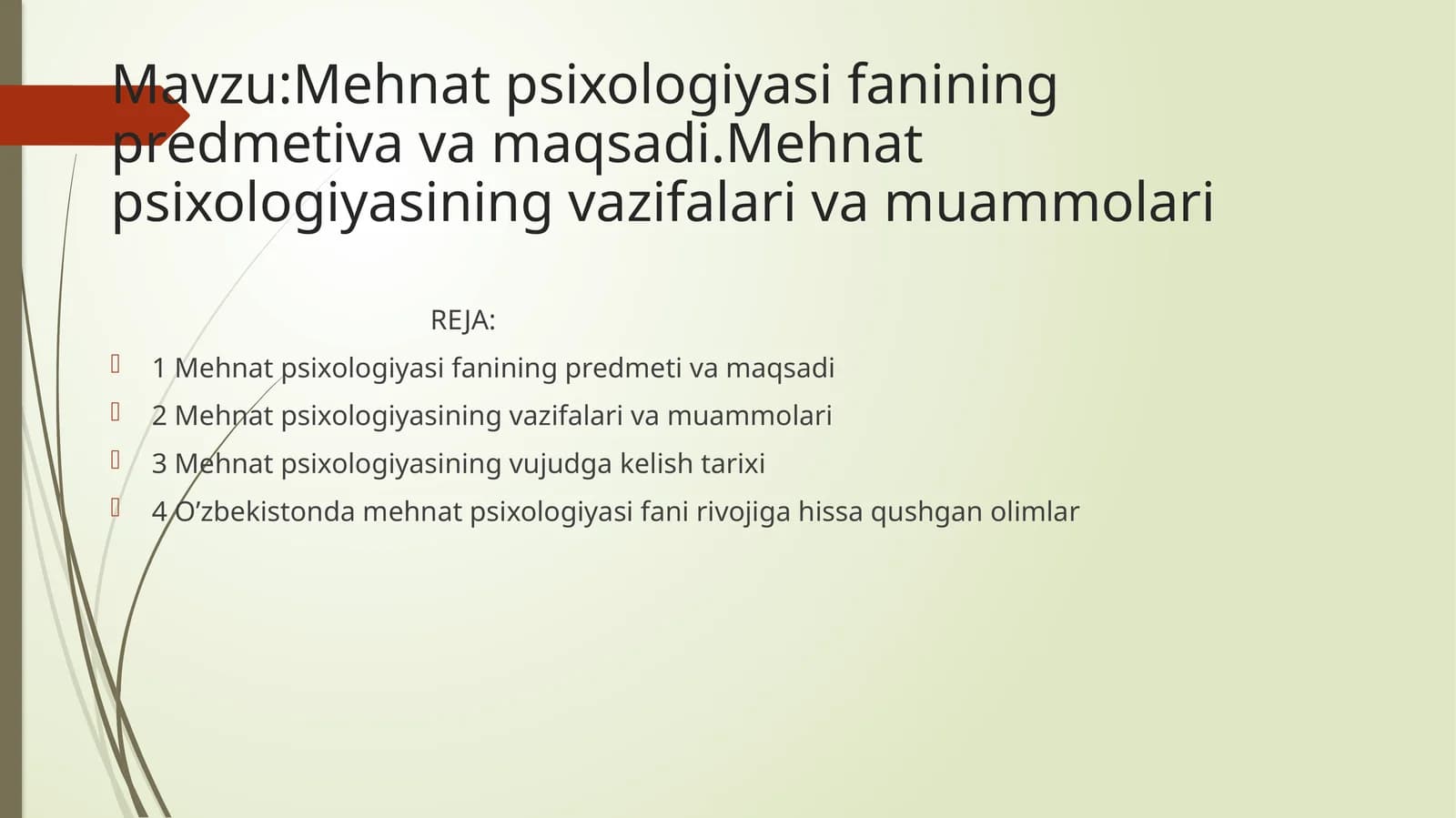 Mehnat psixologiyasi fanining predmeti va maqsadi