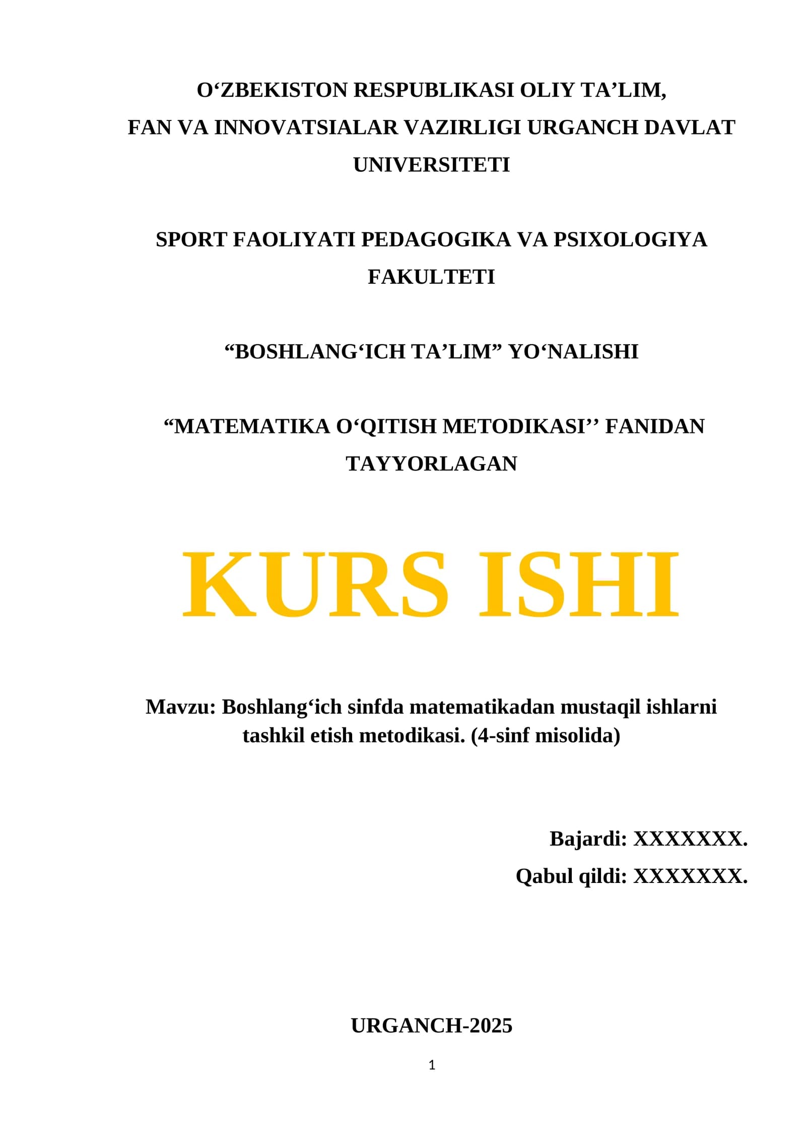 : Boshlang‘ich sinfda matematikadan mustaqil ishlarni tashkil etish metodikasi. (4-sinf misolida)