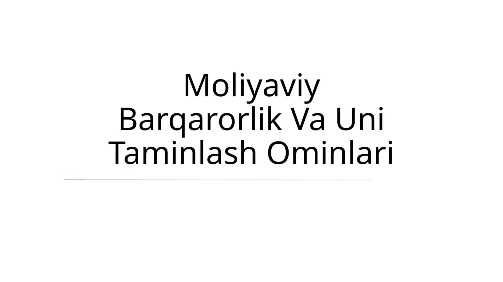 Moliyaviy Barqarorlik Va Uni Taminlash Ominlari