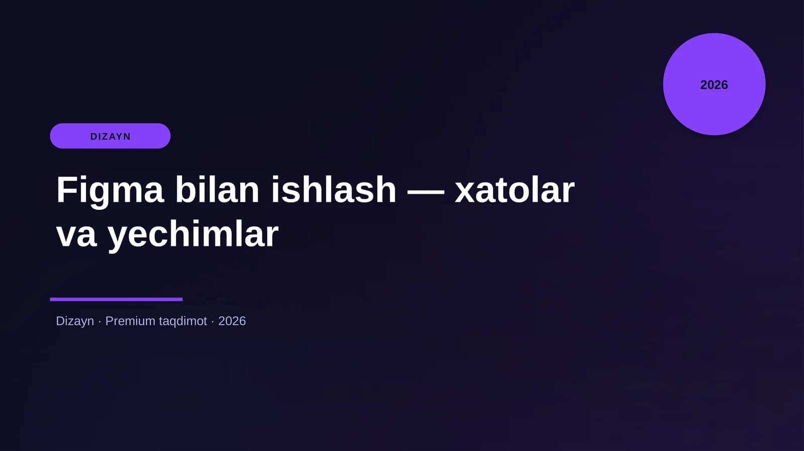 Figma bilan ishlash — xatolar va yechimlar