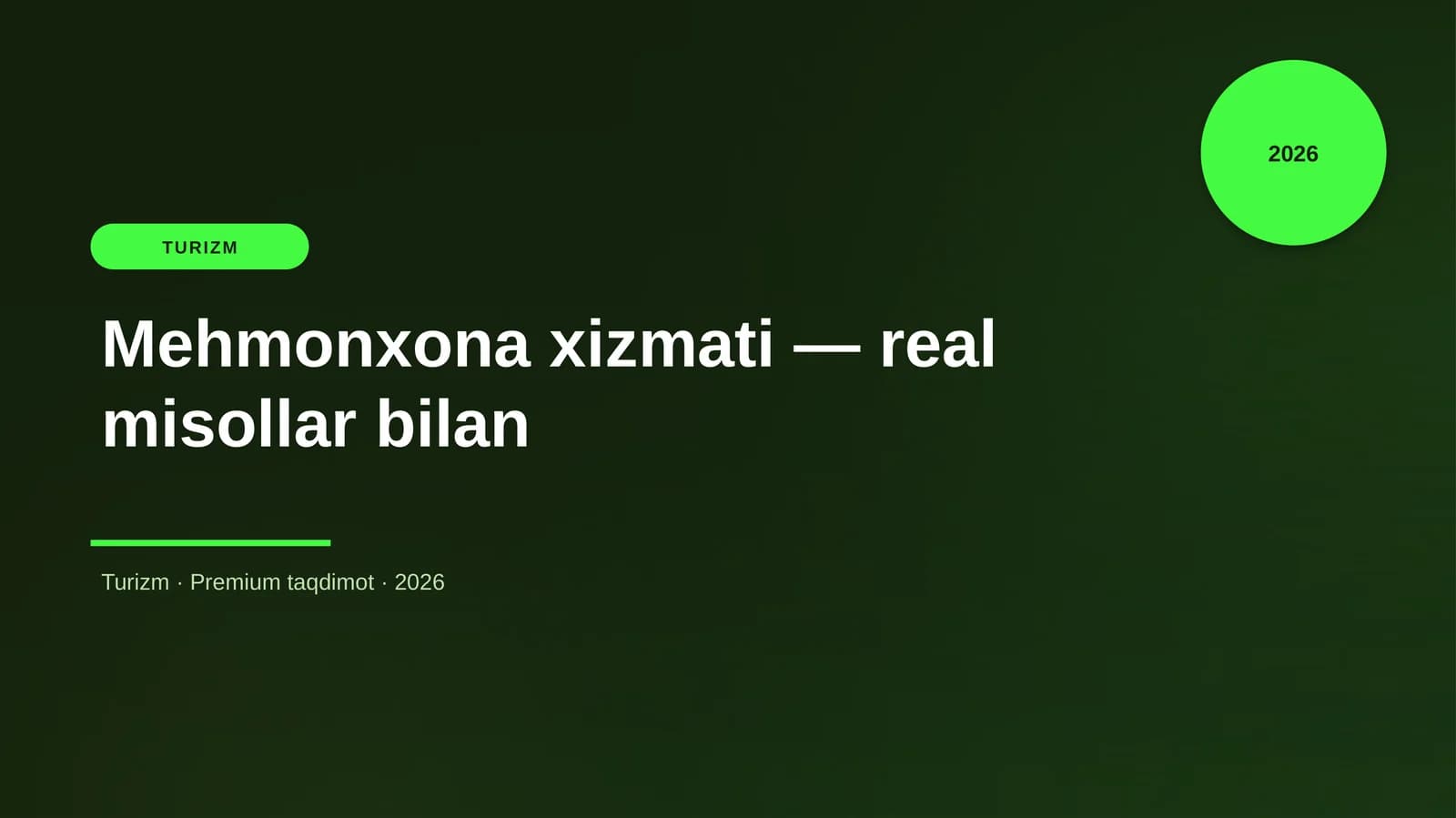 Mehmonxona xizmati — real misollar bilan