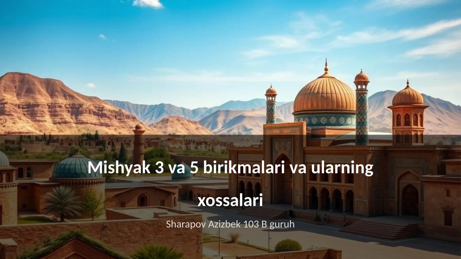 Mishyak 3 va 5 birikmalari va ularning xossalari