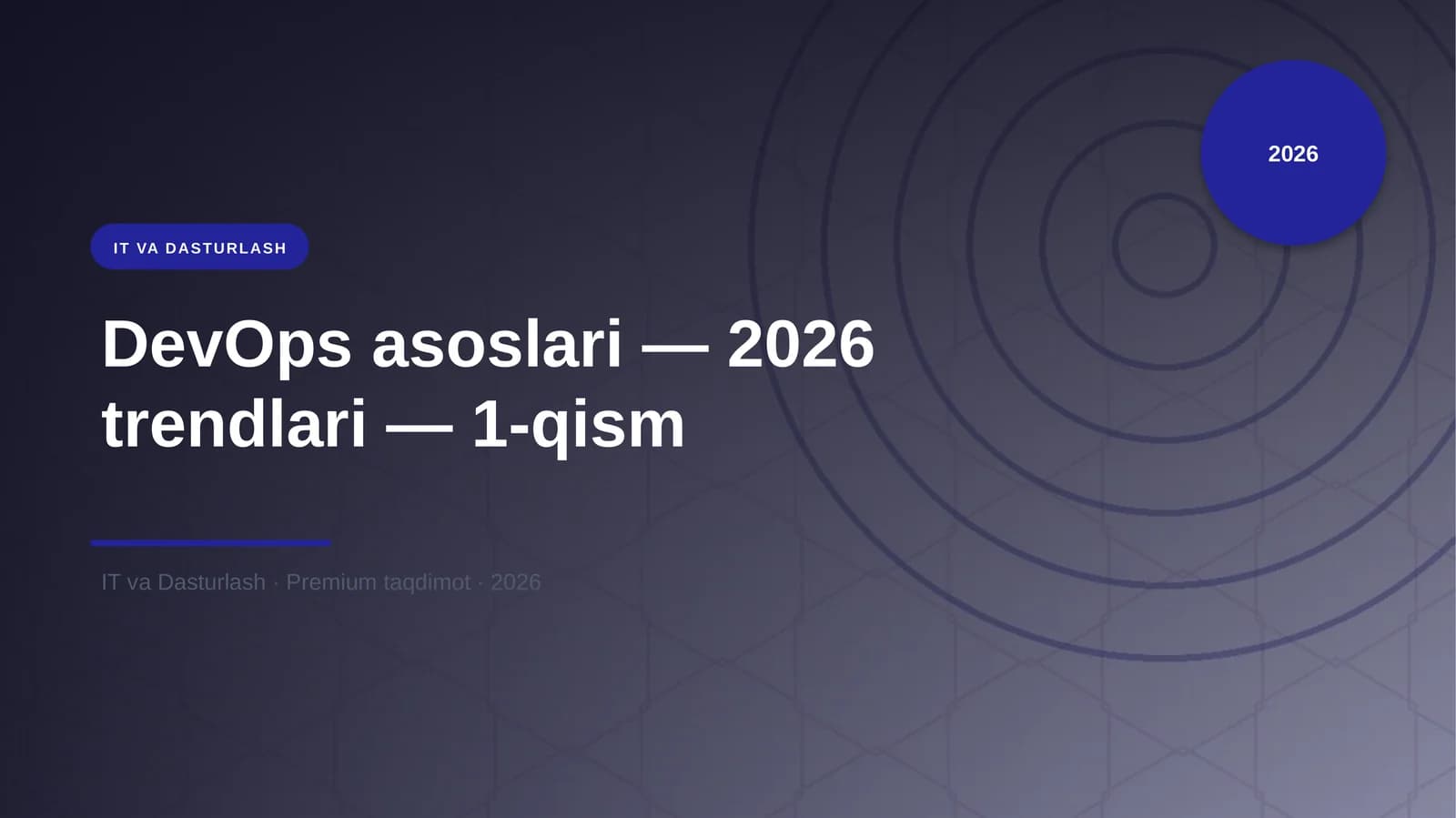 DevOps asoslari — 2026 trendlari — 1-qism