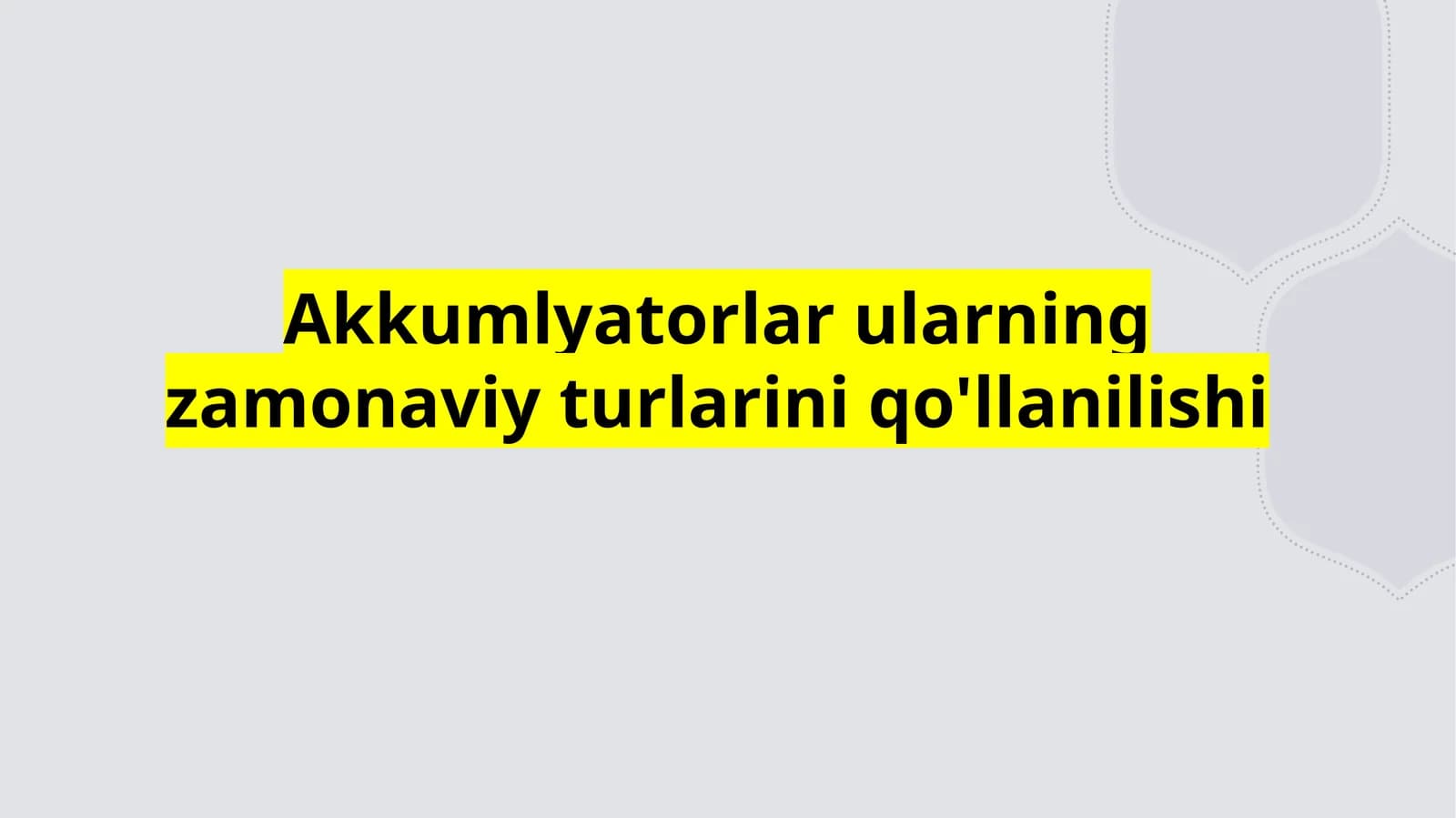 Zamonaviy batareyalar