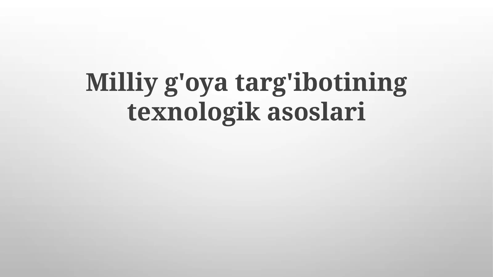 Milliyg'oyatarg'ibotiningtexnologikasoslari