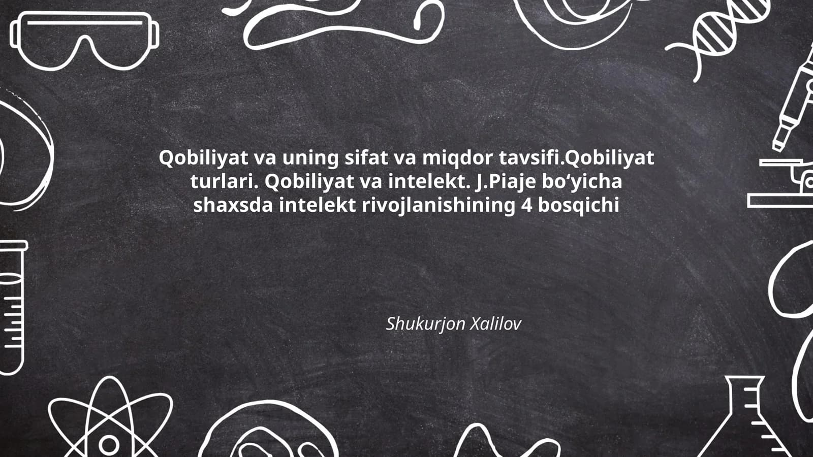 Qobiliyat va uning sifat va miqdor tavsifi