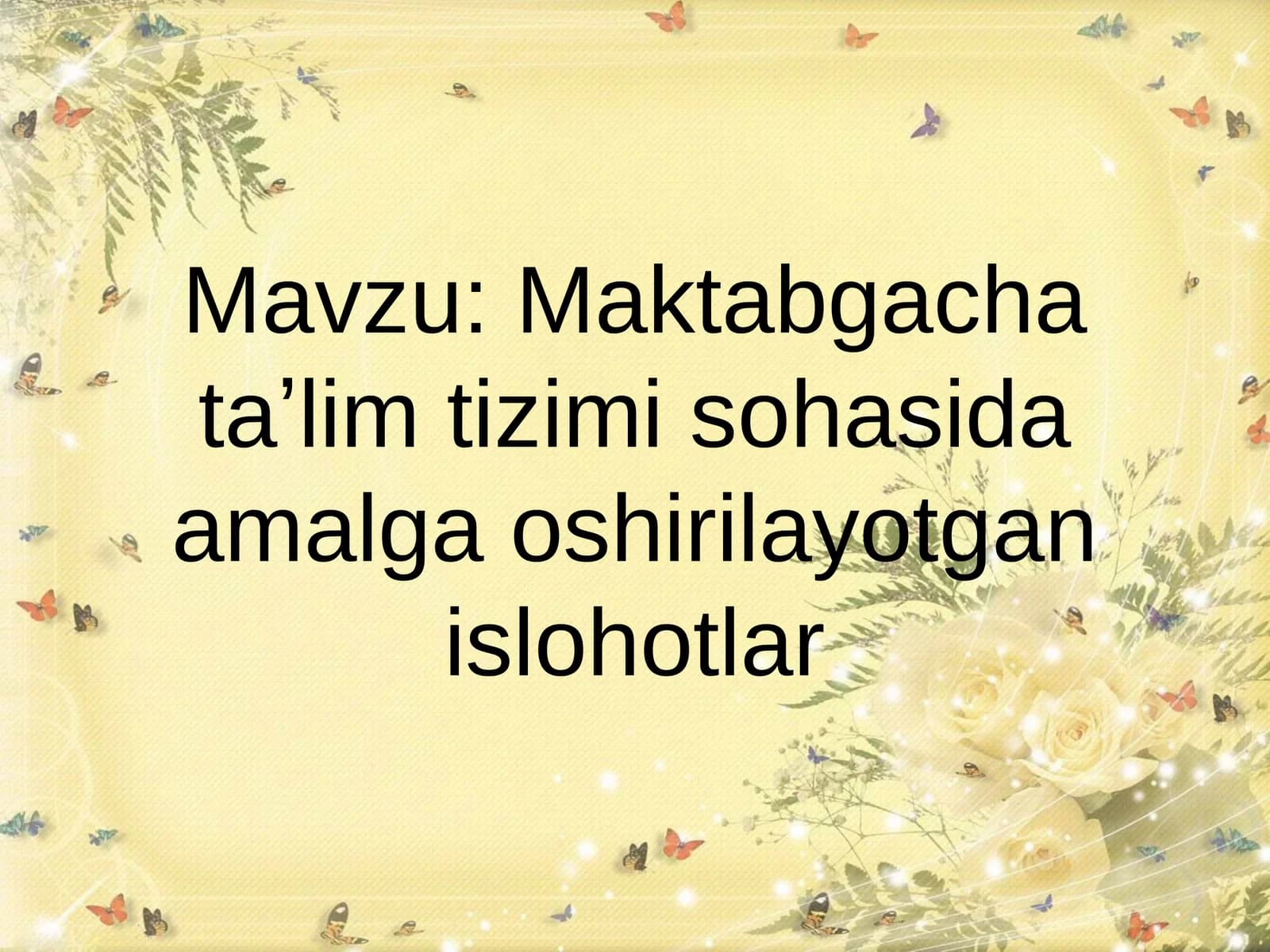 Mustaqillik yillarida ta`lim tizimining islohotlari