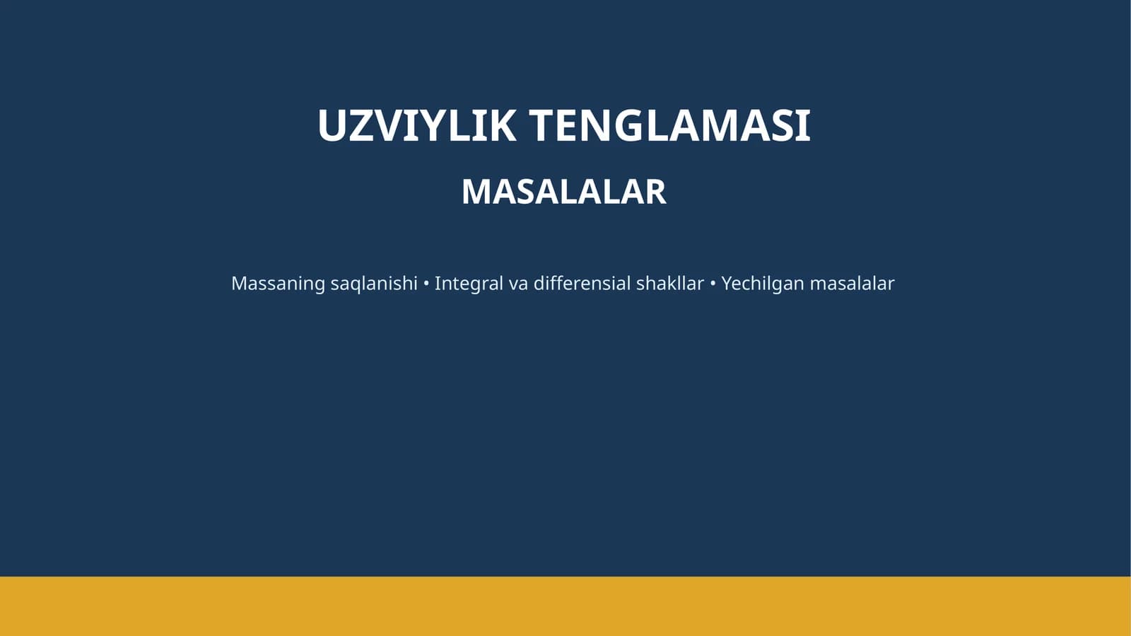 UZVIYLIK TENGLAMASI