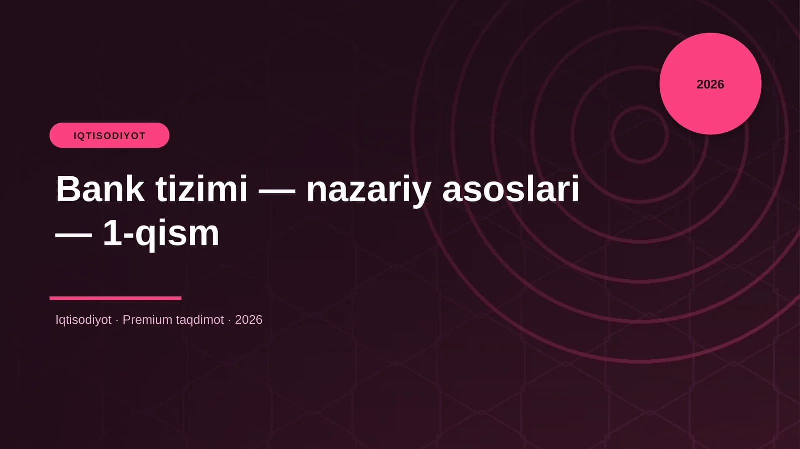 Bank tizimi — nazariy asoslari — 1-qism