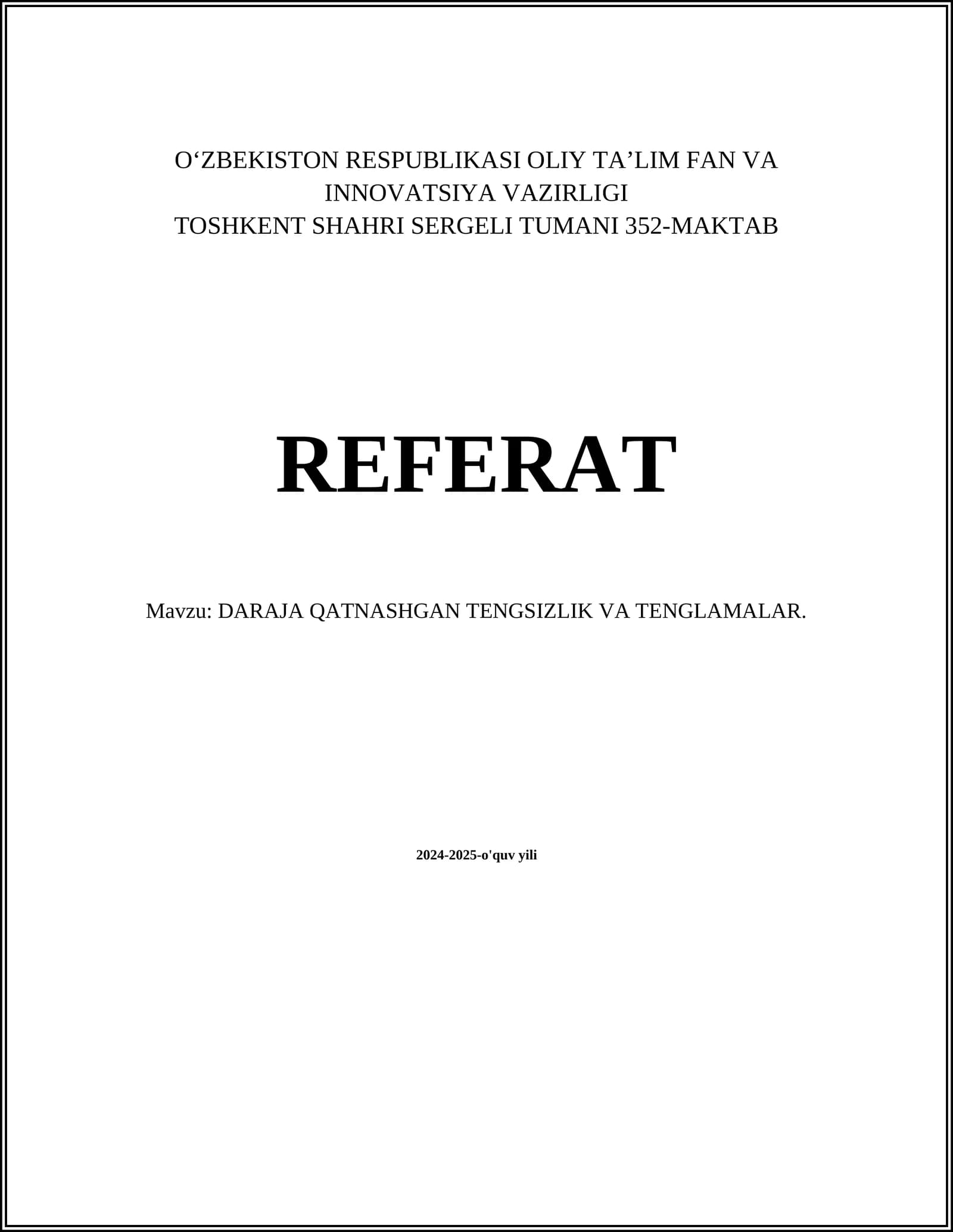 DARAJA QATNASHGAN TENGSIZLIK VA TENGLAMALAR