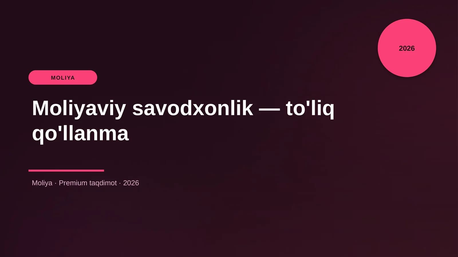 Moliyaviy savodxonlik — to'liq qo'llanma