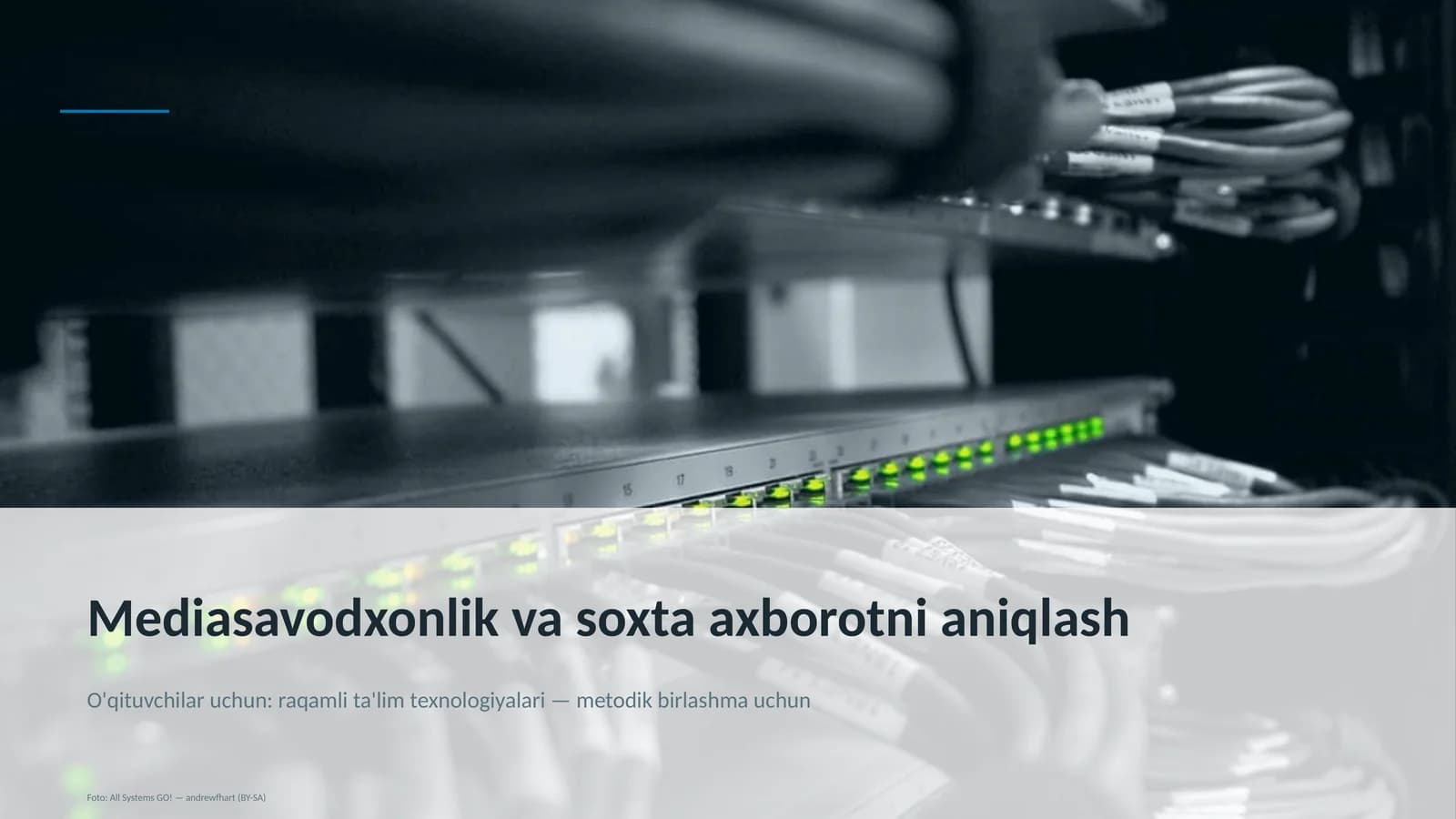 Mediasavodxonlik va soxta axborotni aniqlash