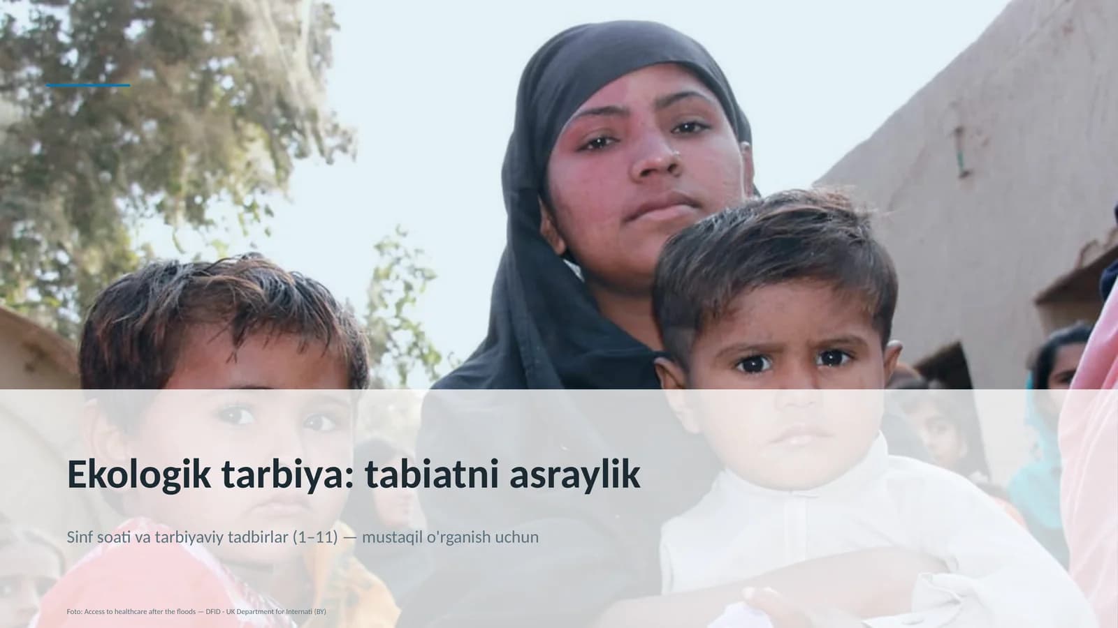 Ekologik tarbiya: tabiatni asraylik