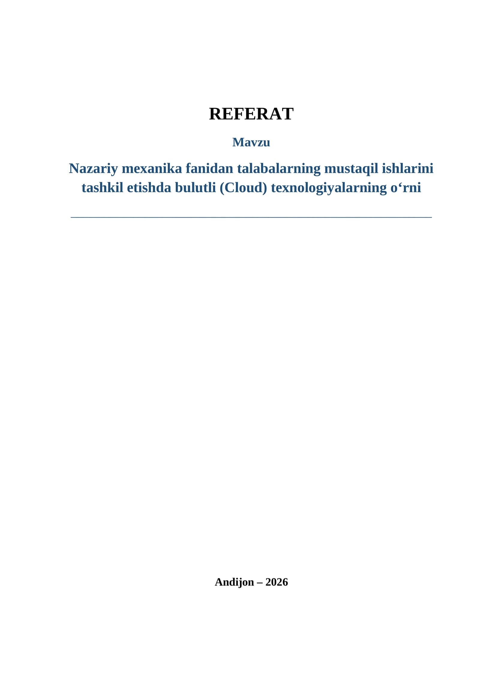 Nazariy Mexanika Fanidan Mustaqil Ishlarini Tashkil Etishda Bulutli (Cloud) Texnologiyalarning O‘rni