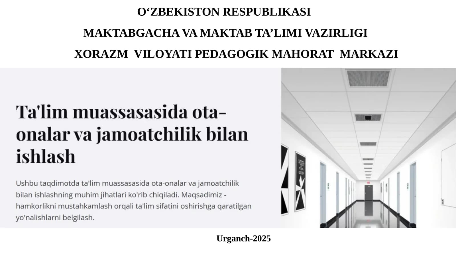 XORAZM VILOYATI PEDAGOGIKMAHORAT MARKAZI