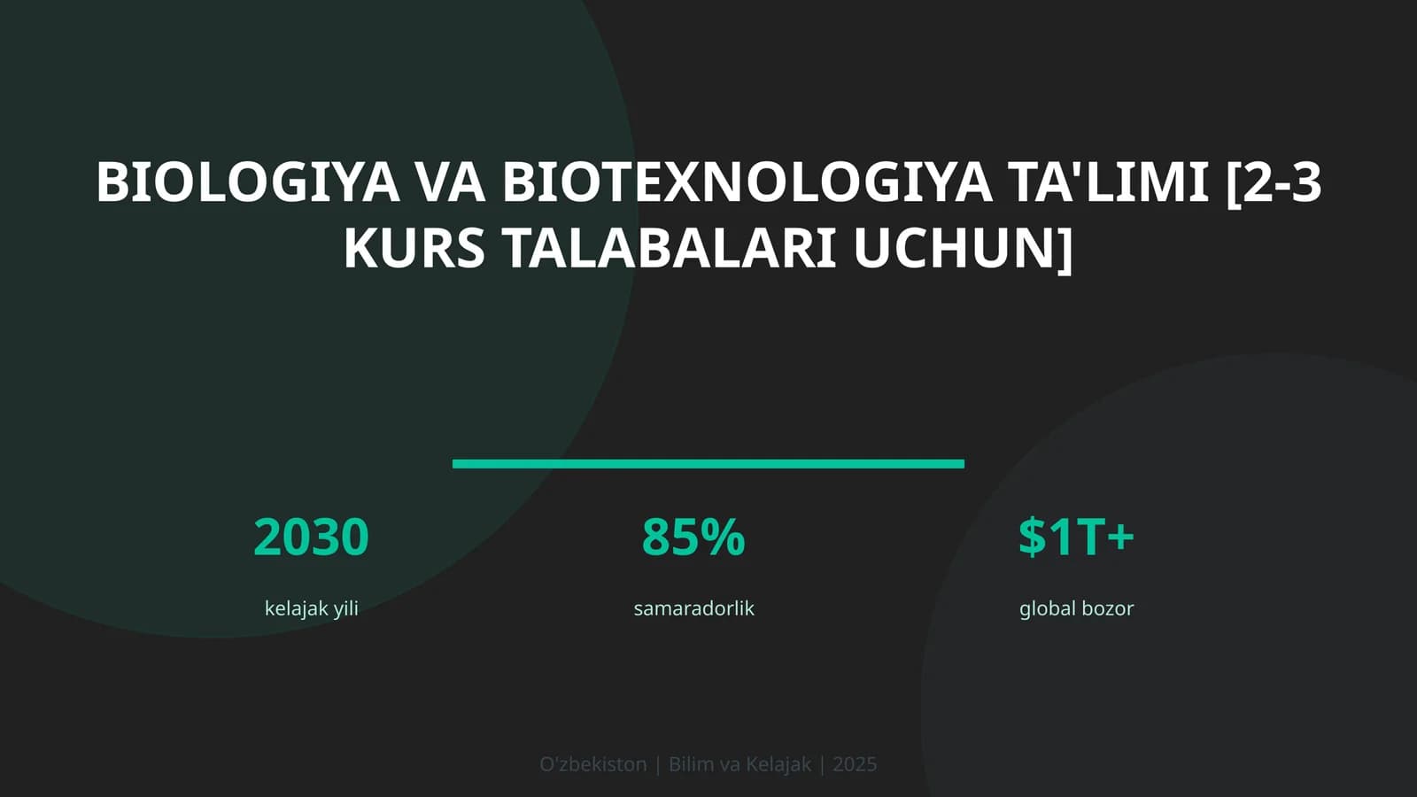 Biologiya va biotexnologiya ta'limi [2-3 kurs talabalari uchun]