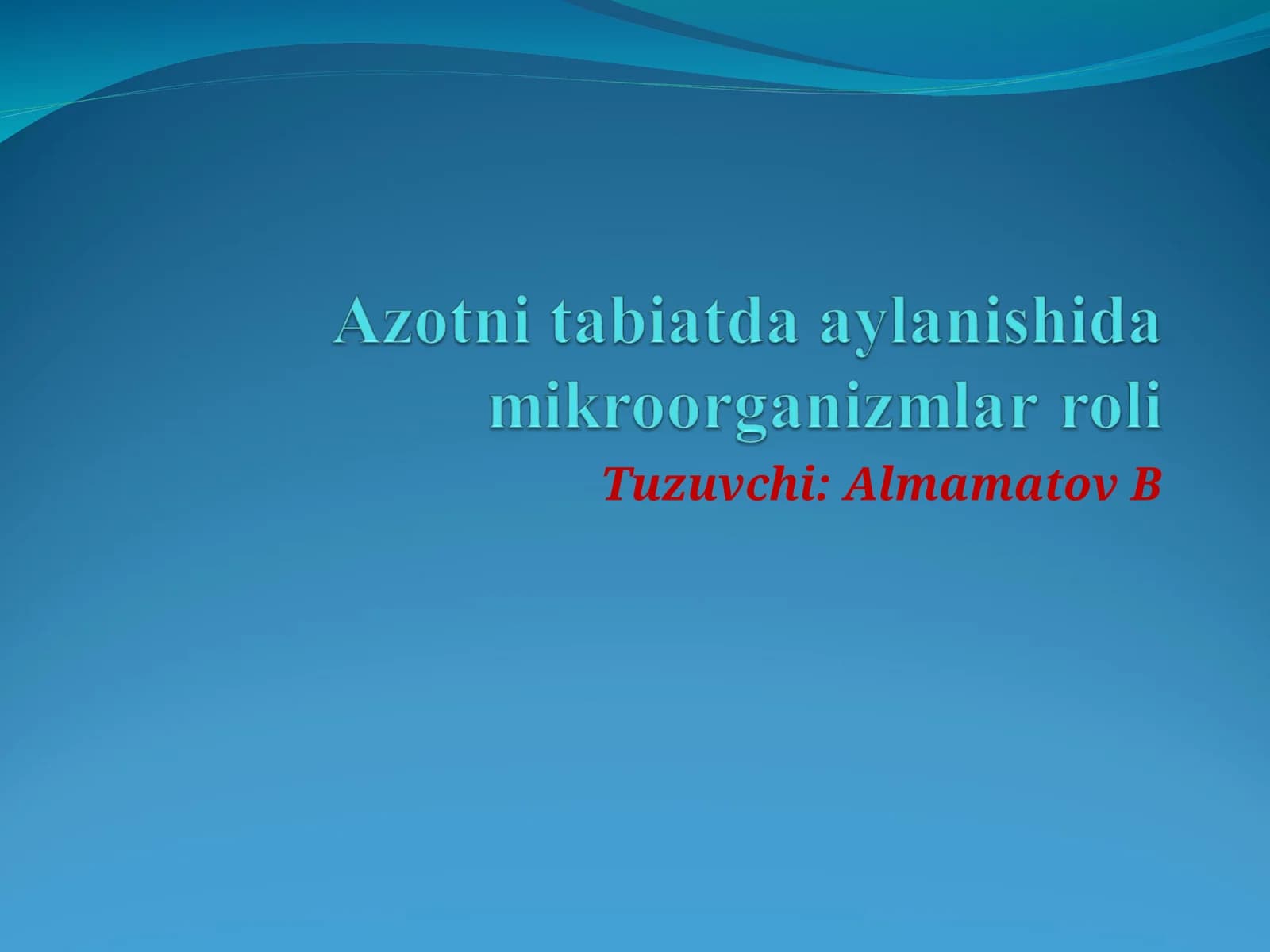 Tabiatda azot alamashinuvi umumiy qonuniyatlari