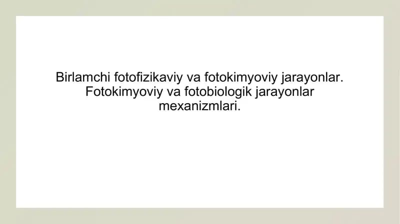 Birlamchi fotofizikaviy va fotokimyoviy jarayonlar