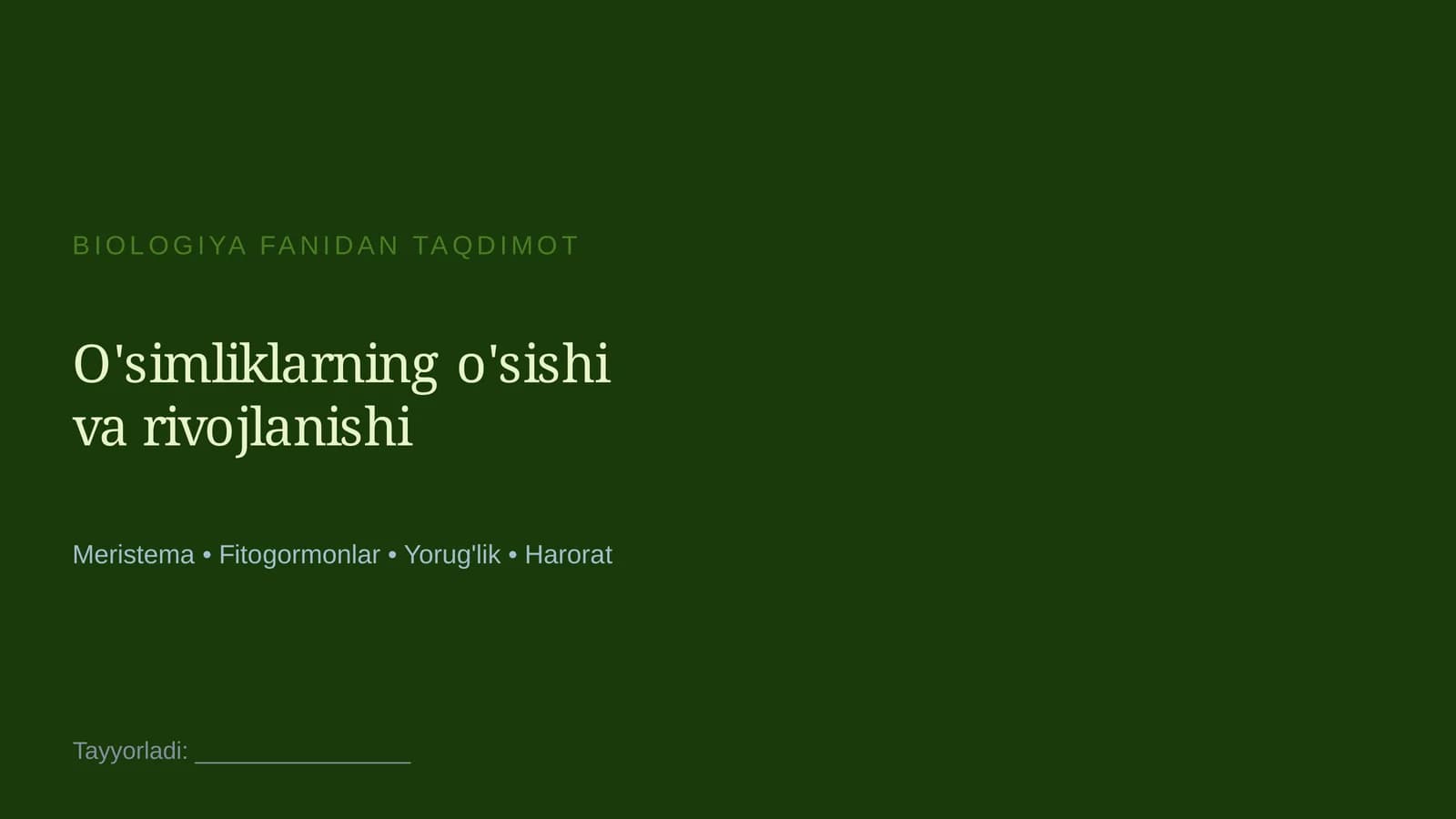O'simliklarning o'sishi va rivojlanishi