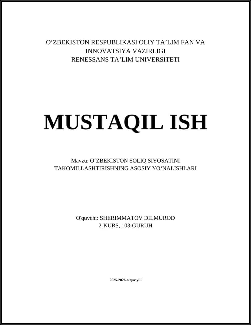 OʻZBEKISTON SOLIQ SIYOSATINI TAKOMILLASHTIRISHNING ASOSIY YOʻNALISHLARI
