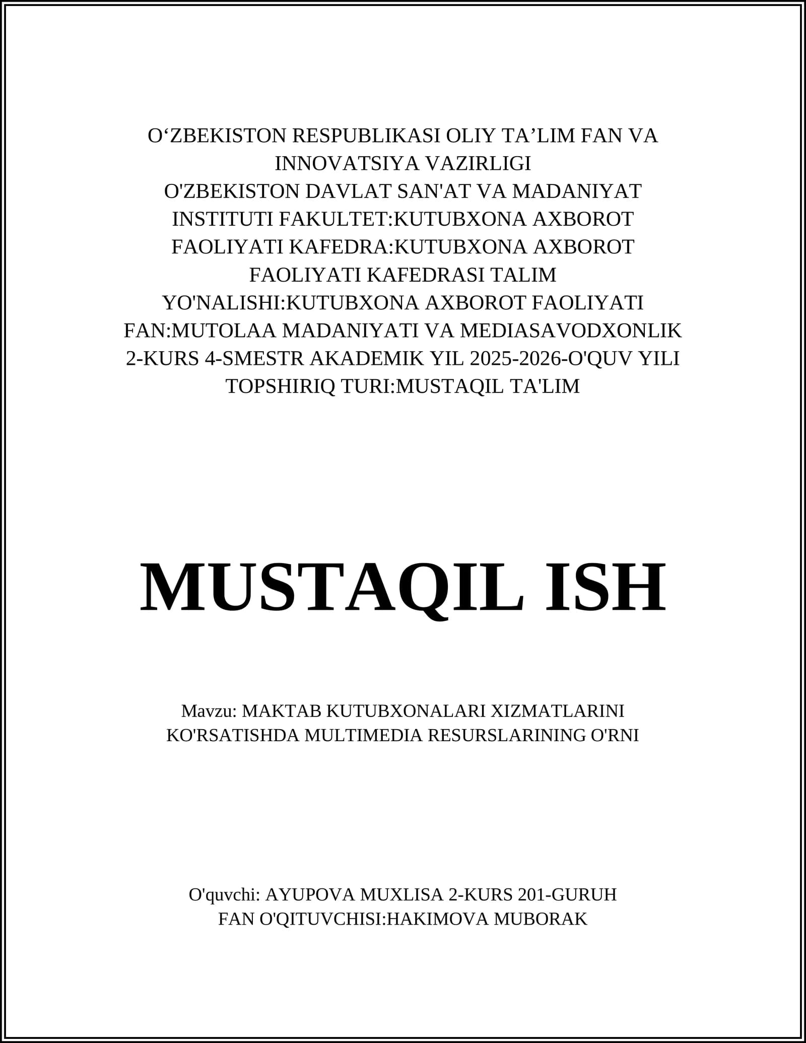 MAKTAB KUTUBXONALARI XIZMATLARINI KO'RSATISHDA MULTIMEDIA RESURSARINING O'RNI